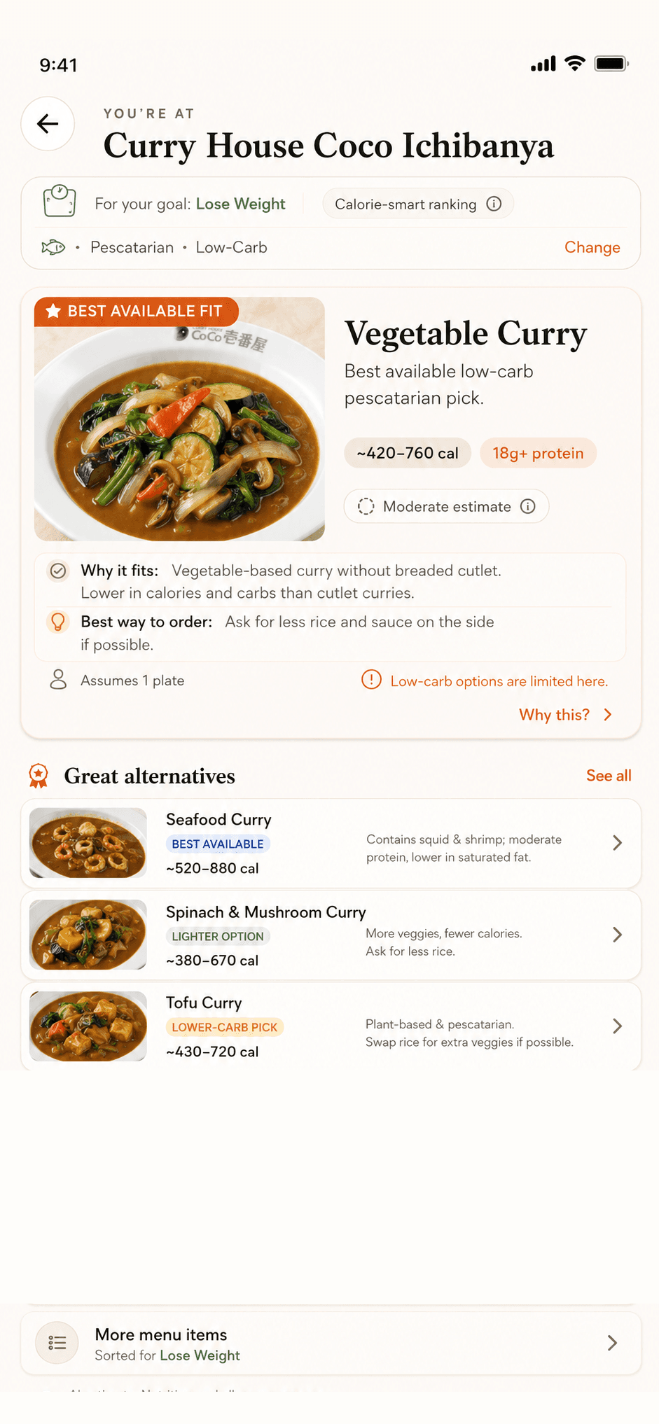 Platly restaurant screen recommending Vegetable Curry as the best available low-carb pescatarian fit, showing an estimated 420 to 760 calorie range, an 18 grams or more protein badge, why it fits, and great alternatives.